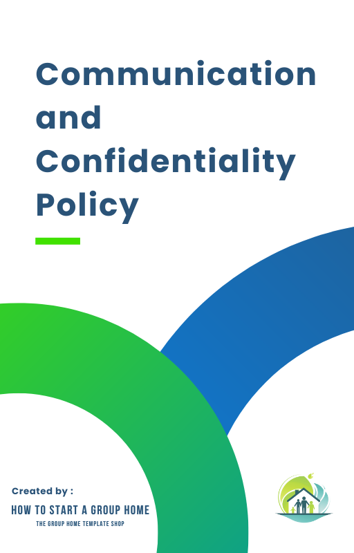 Communication and Confidentiality Policy, detailing guidelines for communication in child-caring agency compliance.