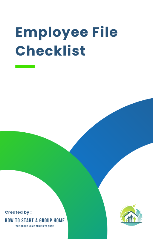 Employee File Checklist, outlining required documentation for staff in 24/7 staffed youth group homes.
