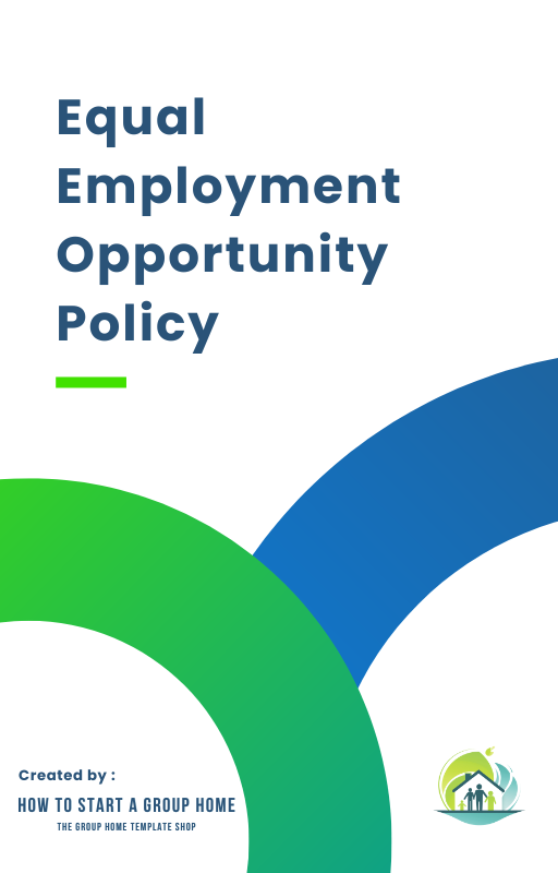 Equal Employment Opportunity Policy, outlining non-discriminatory practices in state-licensed child-caring agencies.