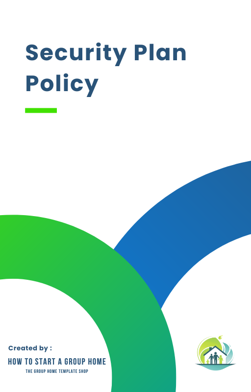 Security Plan Policy, detailing security measures in state-licensed child-caring agencies.