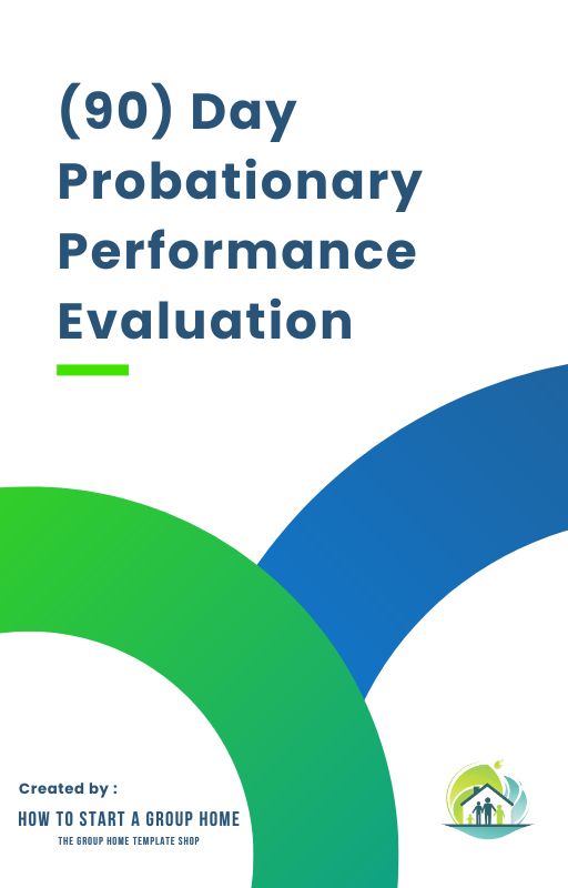 (90) Day Probationary Performance Evaluation
