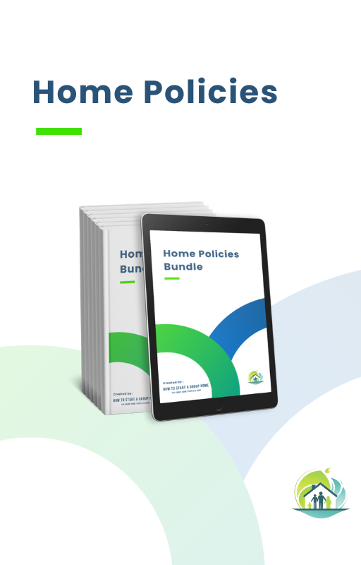 Home Policies Bundle – How To Start A Group Home